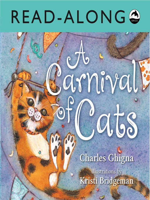 Title details for A Carnival of Cats Read-Along by Charles Ghigna - Available